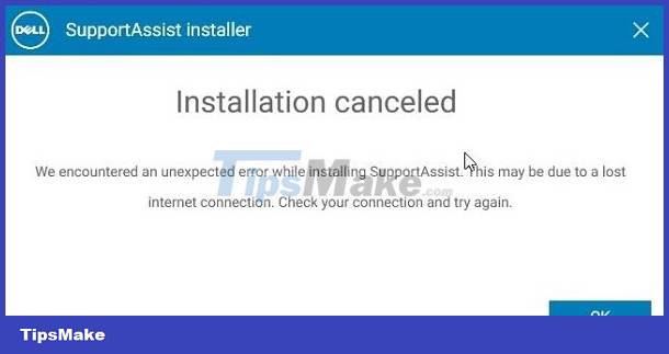 Computer has SupportAssist error and detailed fix [FIX ERROR 2023] Picture 1